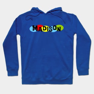 Madison Thing Hoodie